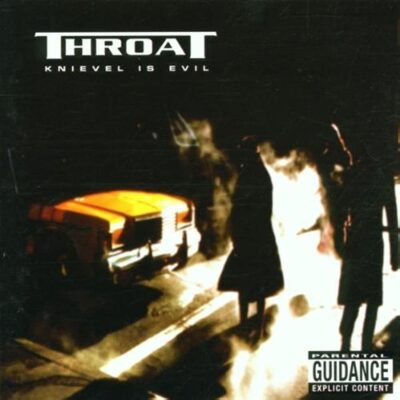 Throat – Knievel is Evil LP