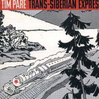 Tim Pare - Trans Siberian Express