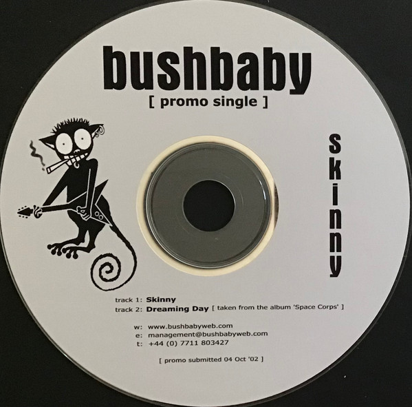 Bushbaby - Skinny