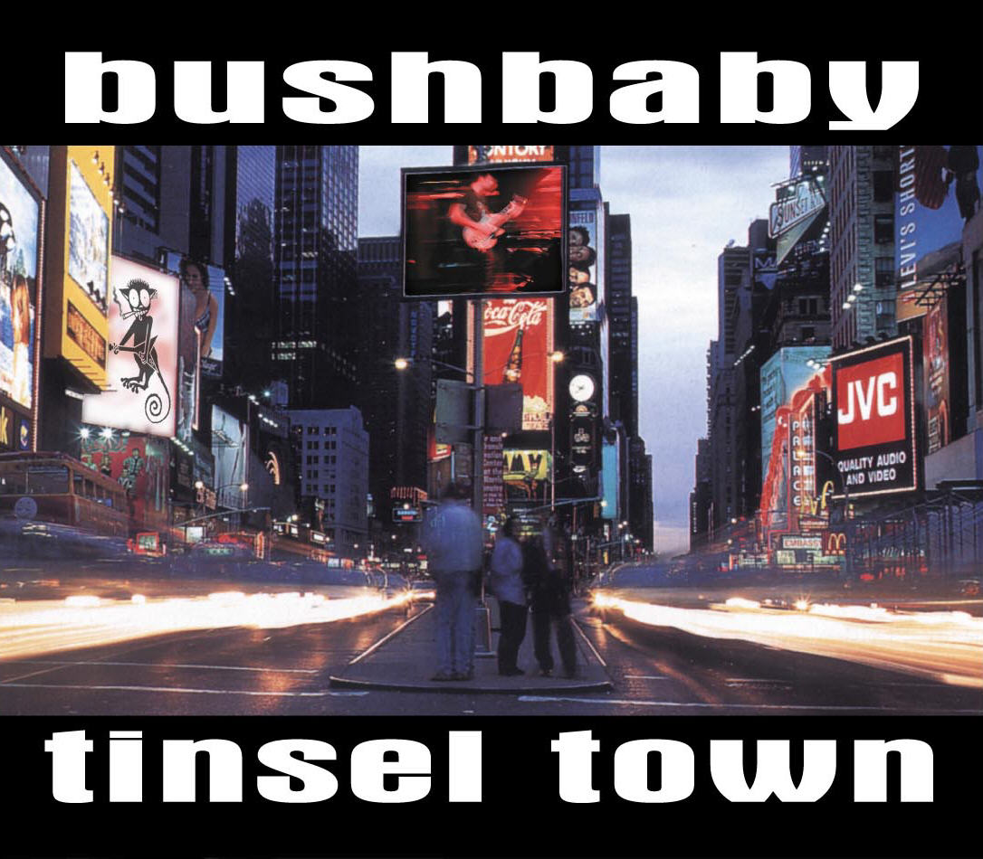 Bushbaby - Tinsel Town