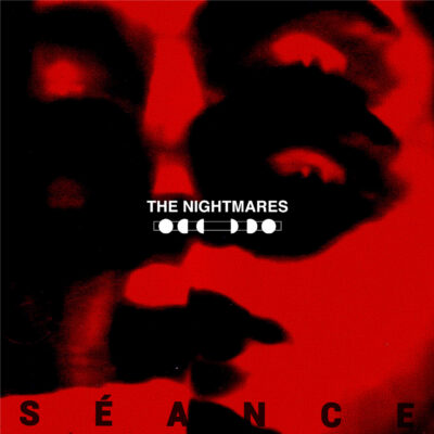 The Nightmares - Séance