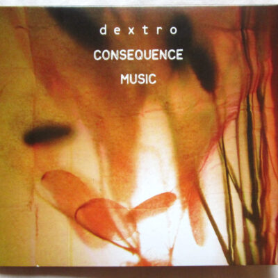 Dextro - Consequence Music LP
