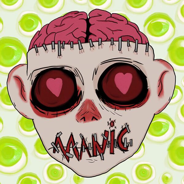 Magnolia Park - Manic. A cartoon image of a shrunken head with an exposed brain and the mouth sewn shut. The stitches spell out the word MANIC.