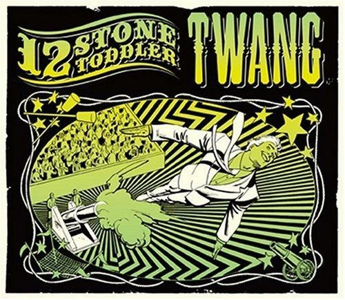 12 Stone Toddler - Twang