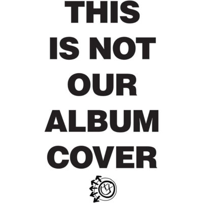 blink-182 - This Is Not Our Album Cover