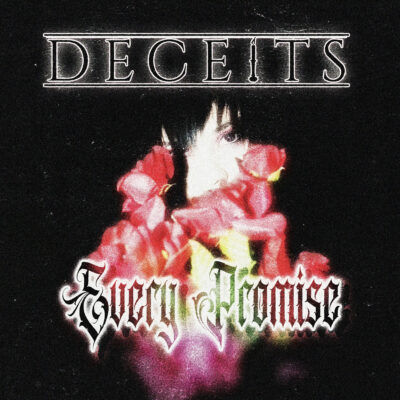Deceits – Every Promise