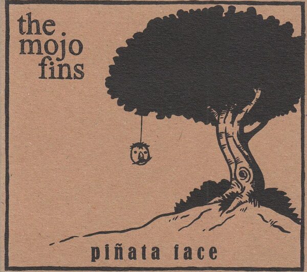 The Mojo Fins - Pinata Face