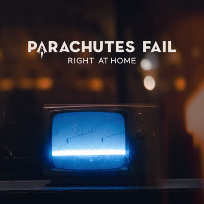 Parachutes Fail – Right At Home