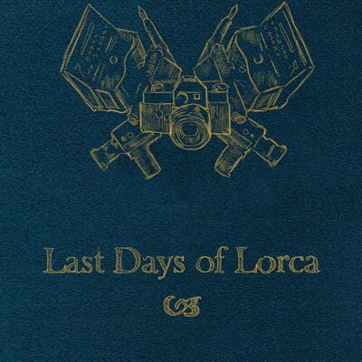 Last Days of Lorca – Last Days of Lorca EP