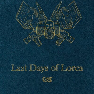 Last Days of Lorca – Last Days of Lorca EP