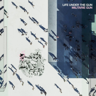 Militarie Gun – Life Under The Gun LP