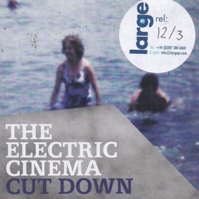 The Electric Cinema - Cut Down
