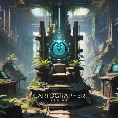 Cartographer – Fed Up