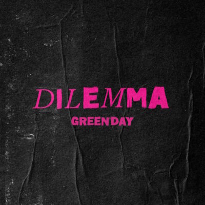 Green Day – Dilemma