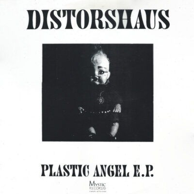 Distorshaus – Plastic Angel EP