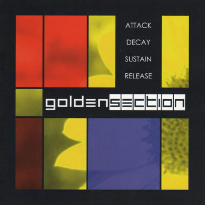 Golden Section – Attack Decay Sustain Release EP