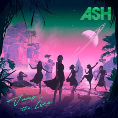 Ash - Jump In The Line